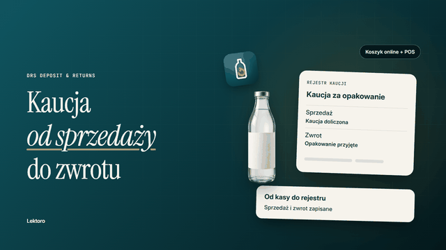 Pobieraj kaucję online i w POS, zwracaj ją za oddane butelki
