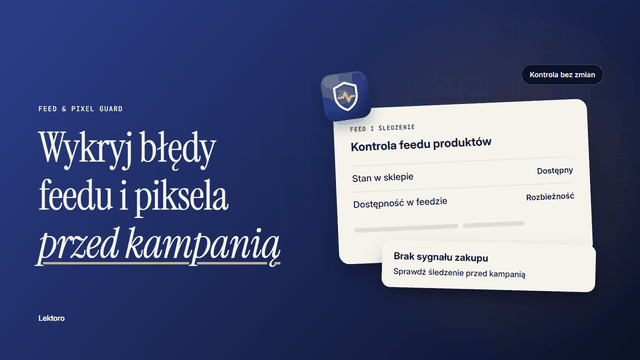 Wyłapuj błędy feedu Merchant Center i zepsute śledzenie