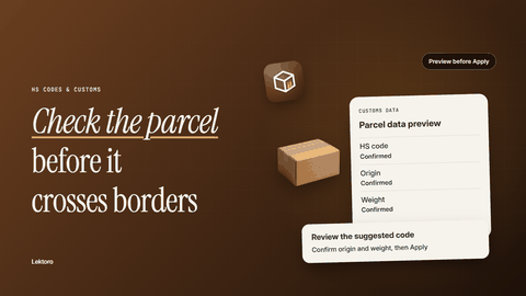 Prepare HS codes, origin and weight for EU and US customs